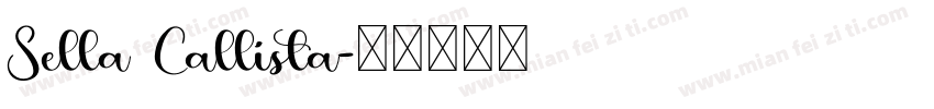 Sella Callista字体转换